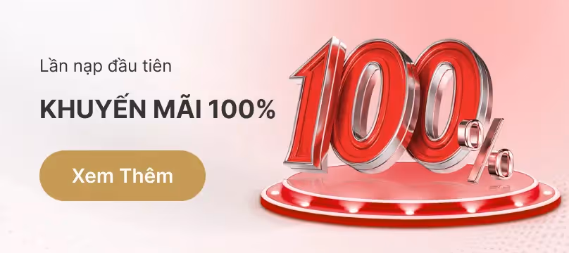 desktop promotion image Khuyến Mãi 100% Lần Nạp Đầu