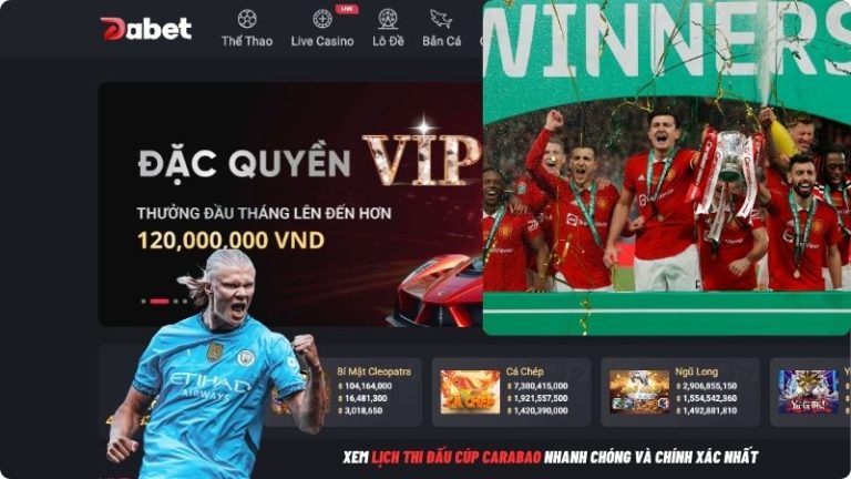 Xem Lịch Thi Đấu Cúp Carabao Nhanh Chóng Và Chính Xác Nhất