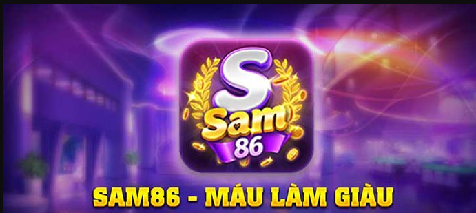 Sam86 – Đánh giá chi tiết cổng game bài đổi thưởng Quốc tế